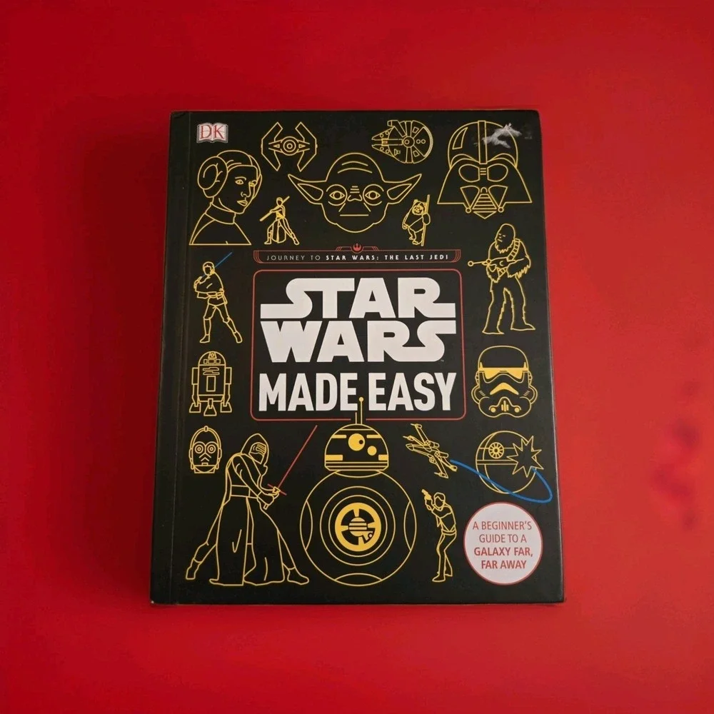 DK Disney Star WarsMade Easy - Beginner's Guide to a Galaxy Far, Far Away Book